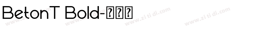 BetonT Bold字体转换